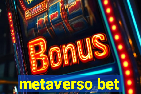 metaverso bet